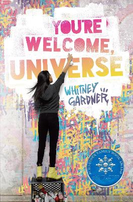 You're Welcome, Universe by Whitney Gardner