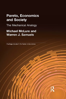 Pareto, Economics and Society by Michael McLure