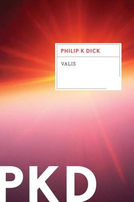 Valis by Philip K Dick