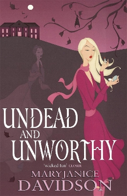 Undead And Unworthy book