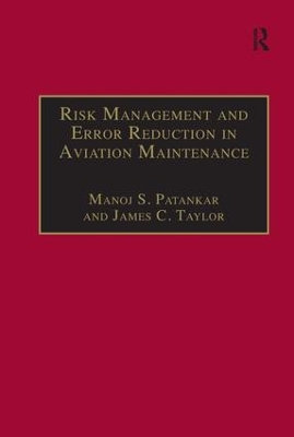 Risk Management and Error Reduction in Aviation Maintenance book