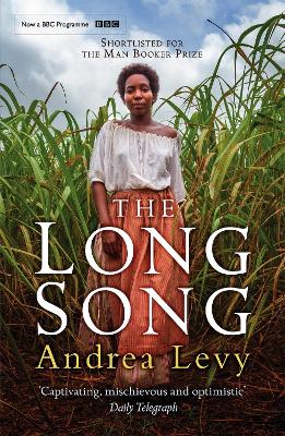The Long Song: Shortlisted for the Booker Prize by Andrea Levy