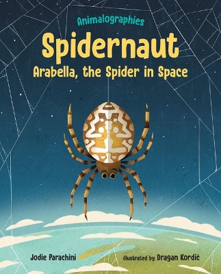 Spidernaut: Arabella, the Spider in Space book