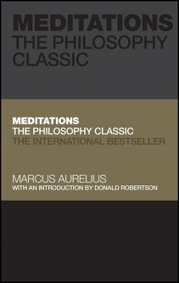 Meditations: The Philosophy Classic by Marcus Aurelius