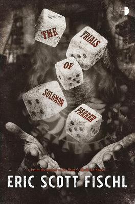 The Trials of Solomon Parker by Eric Scott Fischl