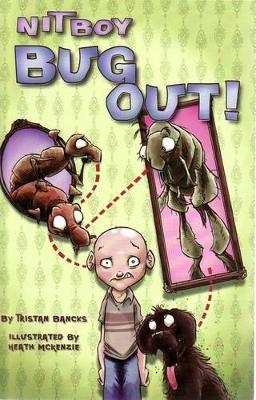 Nit Boy Bug Out! book