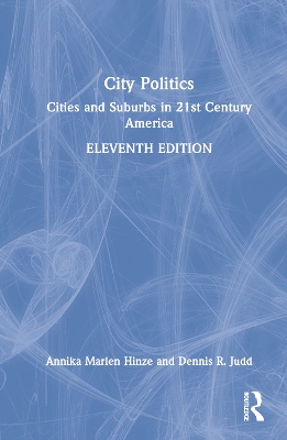 City Politics: Cities and Suburbs in 21st Century America by Dennis R. Judd