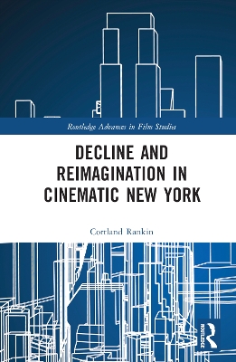 Decline and Reimagination in Cinematic New York book