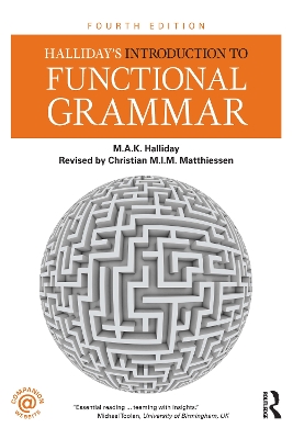 Halliday's Introduction to Functional Grammar by M.A.K. Halliday