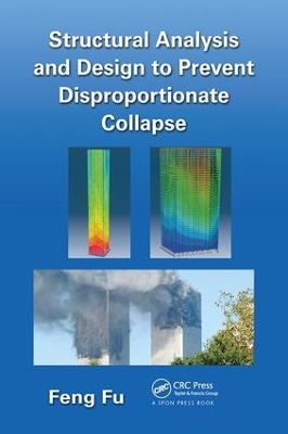 Structural Analysis and Design to Prevent Disproportionate Collapse book