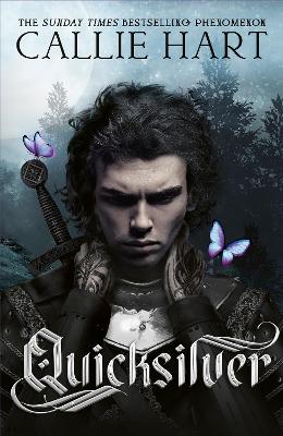 Quicksilver: the utterly addictive enemies-to-lovers romantasy sensation by Callie Hart