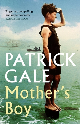 Mother's Boy: A beautifully crafted novel of war, Cornwall, and the relationship between a mother and son book