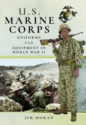 US Marine Corps Uniforms and Equipment in the Second World War book