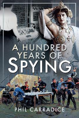 A Hundred Years of Spying book