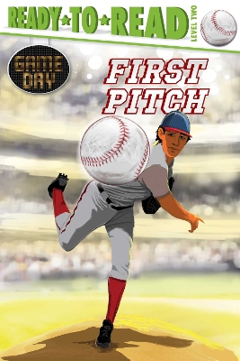 First Pitch: Ready-to-Read Level 2 by David Sabino