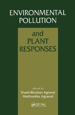 Environmental Pollution and Plant Responses book