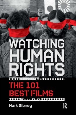 Watching Human Rights by Mark Gibney