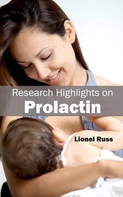 Research Highlights on Prolactin book