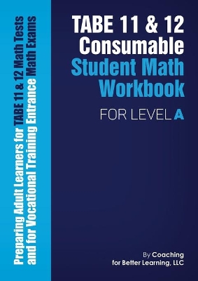 TABE 11 and 12 Consumable Student Math Workbook for Level A book