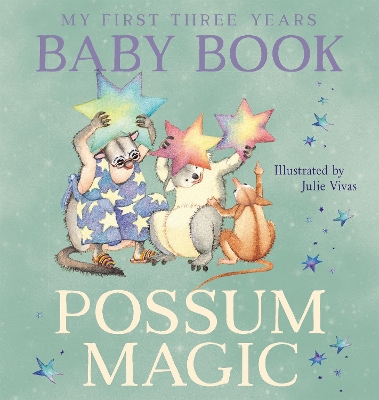Possum Magic Baby Book: My First 3 Years by Mem Fox
