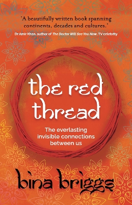 The Red Thread: The everlasting invisible connections between us book