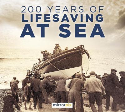 200 Years of Lifesaving at Sea book