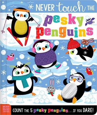 Never Touch the Pesky Penguins book