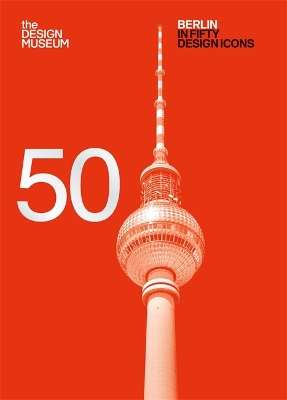 Berlin in Fifty Design Icons book