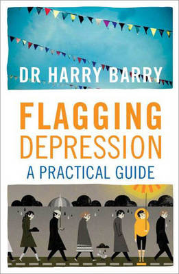 Flagging Depression by Harry Barry