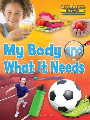 My Body and What It Needs book