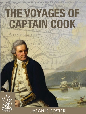 The Voyages of Captain Cook by Jason K. Foster