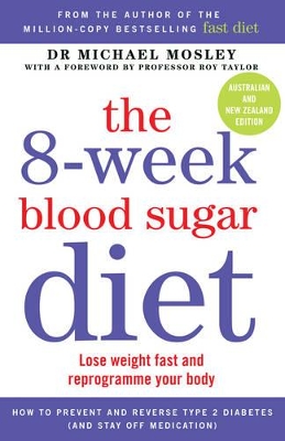 8-Week Blood Sugar Diet by Dr Michael Mosley