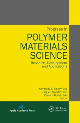 Progress in Polymer Materials Science by Gennady E. Zaikov