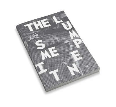 The Lumpen Times: 30+ Years of Radical Media and Building Communities of the Future book