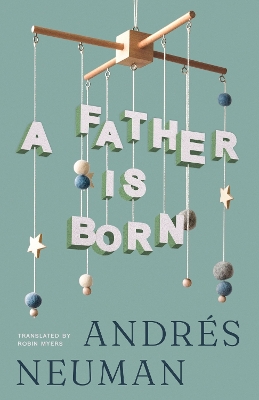 A Father Is Born book