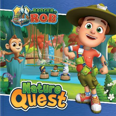 Ranger Rob: Nature Quest book