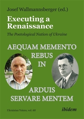 Executing Renaissances: The Poetological Nation of Ukraine book