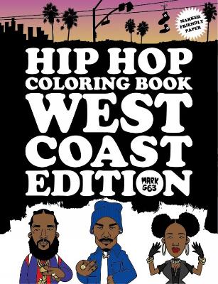 Hip Hop Coloring Book West Coast Edition book