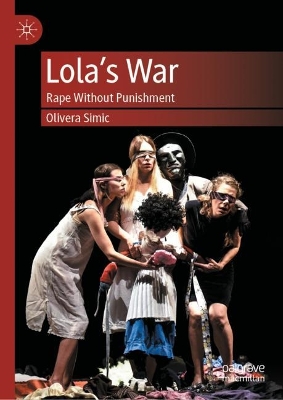 Lola’s War: Rape Without Punishment book