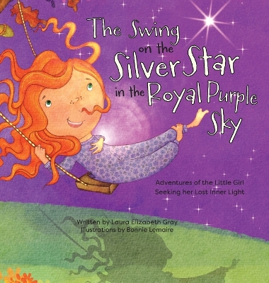 The Swing on the Silver Star in the Royal Purple Sky book