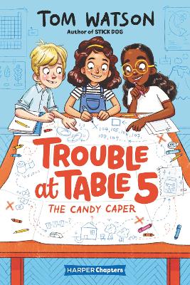 Trouble at Table 5 #1: The Candy Caper book