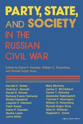 Party, State, and Society in the Russian Civil War book