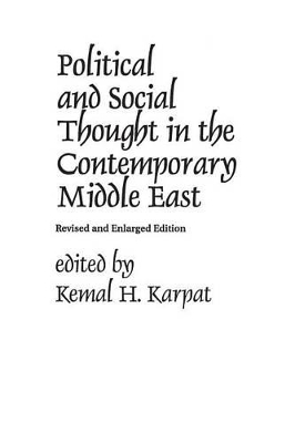 Political and Social Thought in the Contemporary Middle East by Kemal Karpat