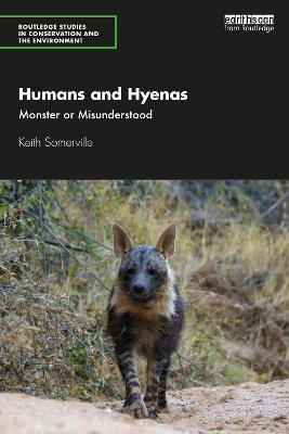 Humans and Hyenas: Monster or Misunderstood by Keith Somerville