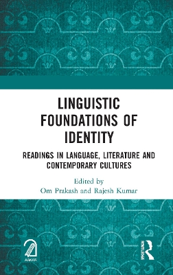 Linguistic Foundations of Identity: Readings in Language, Literature and Contemporary Cultures book