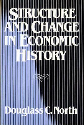 Structure and Change in Economic History book