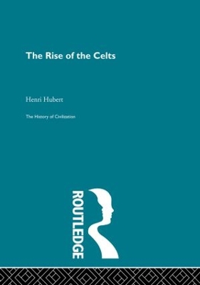 The Rise of the Celts by Henri Hubert