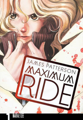 Maximum Ride: Manga Volume 1 book
