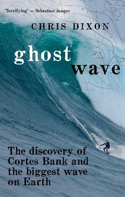 Ghost Wave by Chris Dixon