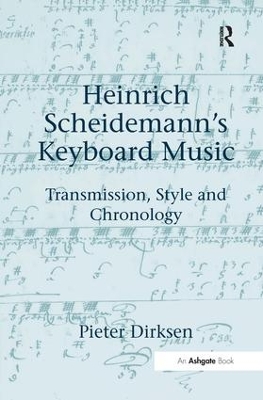 Heinrich Scheidemann's Keyboard Music by Pieter Dirksen